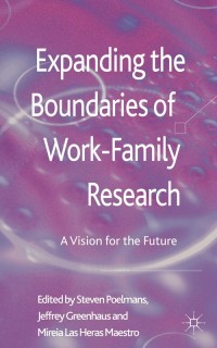 Cover image: Expanding the Boundaries of Work-Family Research 9781137005991