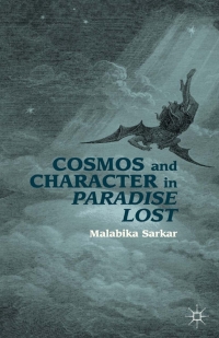 Cover image: Cosmos and Character in Paradise Lost 9781137006998