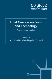 Cover image: Ernst Cassirer on Form and Technology 9780230365476