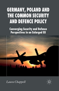 صورة الغلاف: Germany, Poland and the Common Security and Defence Policy 9780230292017