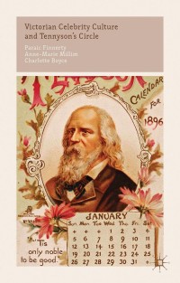 Cover image: Victorian Celebrity Culture and Tennyson's Circle 9781137007933