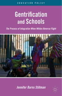 Cover image: Gentrification and Schools 9781137008992