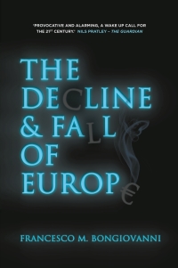 Imagen de portada: The Decline and Fall of Europe 9780230368927