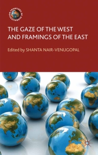 Cover image: The Gaze of the West and Framings of the East 9780230302921