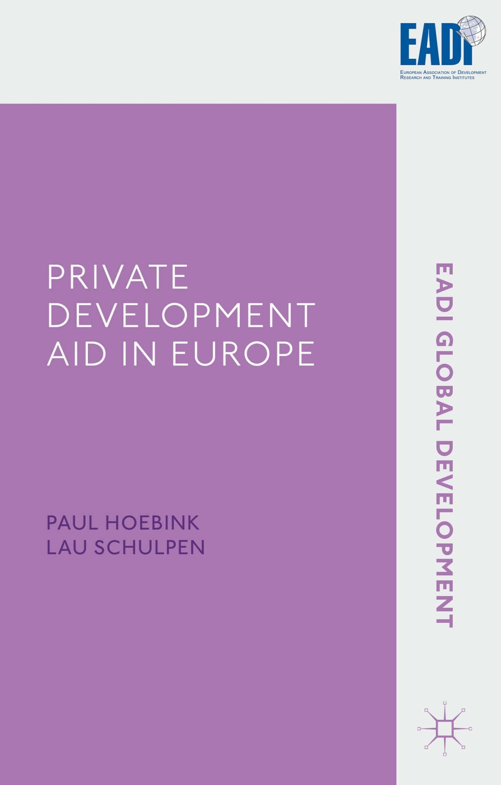Private Development Aid in Europe Foreign Aid between the Public and the Private Domain