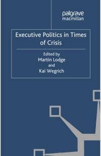 Cover image: Executive Politics in Times of Crisis 9780230304864