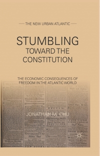 صورة الغلاف: Stumbling Towards the Constitution 9780230340466