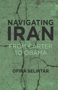 Cover image: Navigating Iran 9781137564924