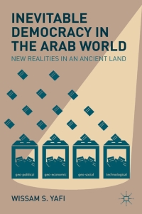 Cover image: Inevitable Democracy in the Arab World 9781137008022