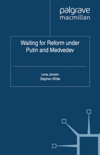 Omslagafbeelding: Waiting For Reform Under Putin and Medvedev 9781137011190