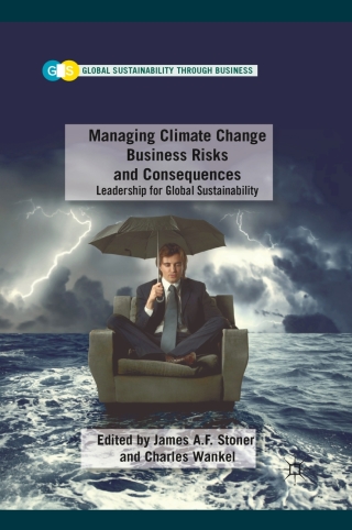 صورة الغلاف: Managing Climate Change Business Risks and Consequences 9780230115835