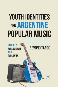 Omslagafbeelding: Youth Identities and Argentine Popular Music 9780230104631