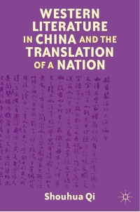 Imagen de portada: Western Literature in China and the Translation of a Nation 9780230120877