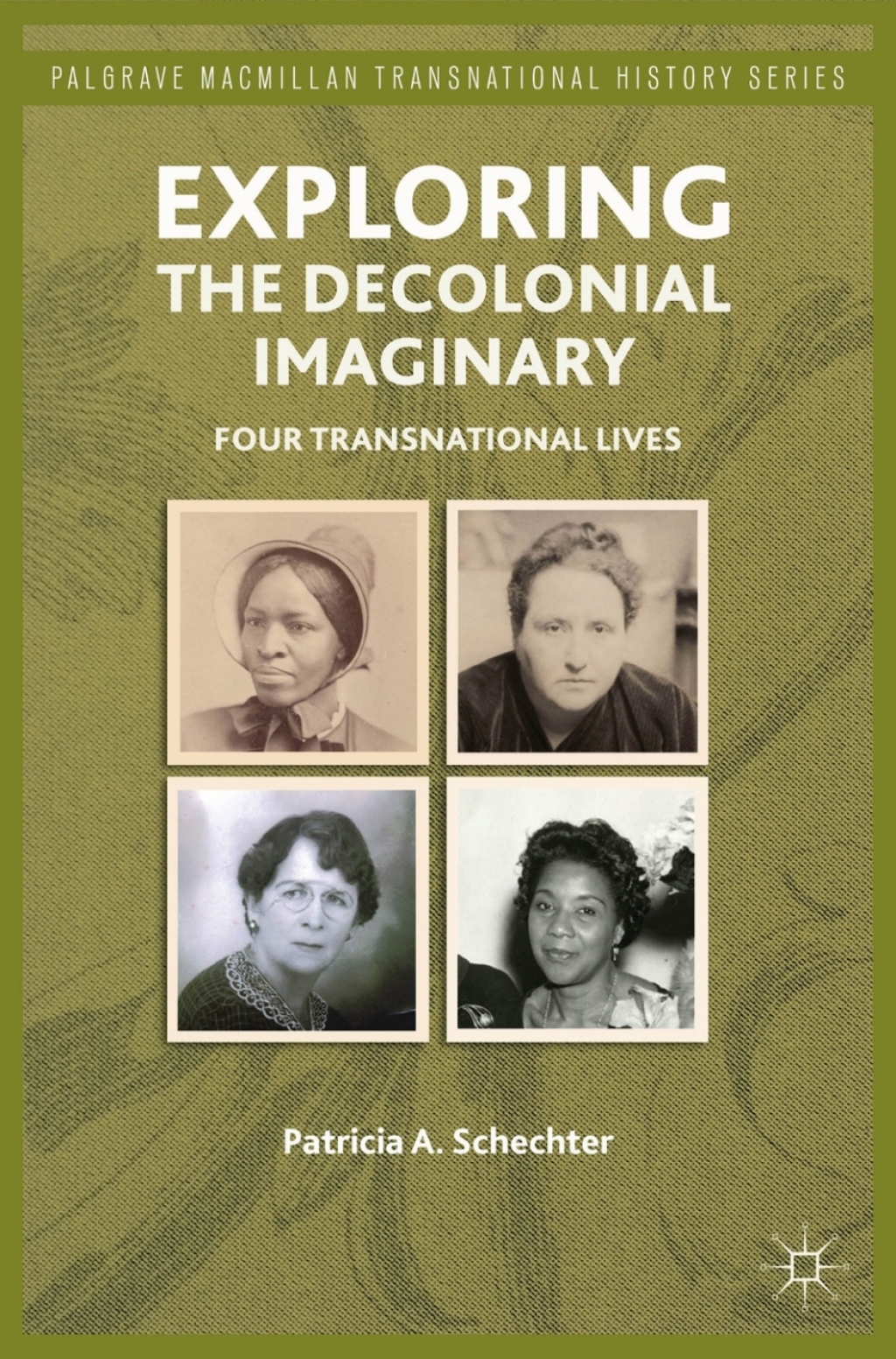 Exploring the Decolonial Imaginary Four Transnational Lives