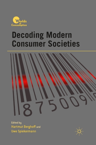 Cover image: Decoding Modern Consumer Societies 9780230116627