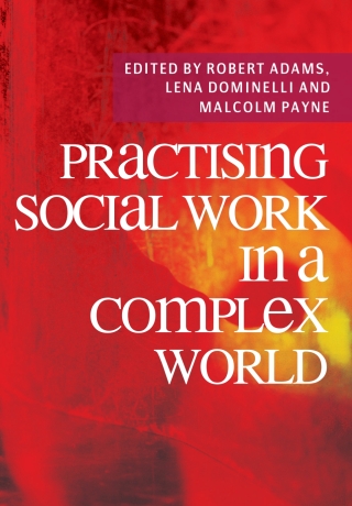 Cover image: Practising Social Work in a Complex World 2nd edition 9780230218642