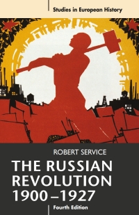 Omslagafbeelding: The Russian Revolution, 1900-1927 4th edition 9780230220409