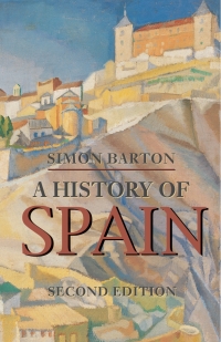 Omslagafbeelding: A History of Spain 2nd edition 9780230200111