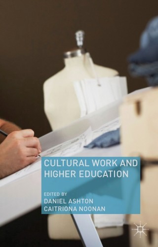 Omslagafbeelding: Cultural Work and Higher Education 9781137013934