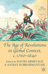 Omslagafbeelding: The Age of Revolutions in Global Context, c. 1760-1840 1st edition 9780230580473