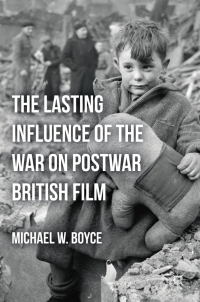 Cover image: The Lasting Influence of the War on Postwar British Film 9780230116894