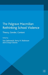 Cover image: Rethinking School Violence 9780230576698