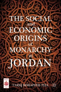 Imagen de portada: The Social and Economic Origins of Monarchy in Jordan 9780230108011