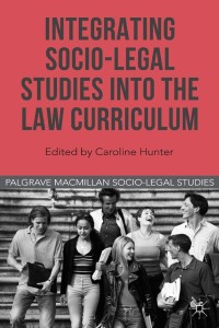 Cover image: Integrating Socio-Legal Studies into the Law Curriculum 9780230304482