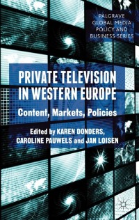 Imagen de portada: Private Television in Western Europe 9781137017543