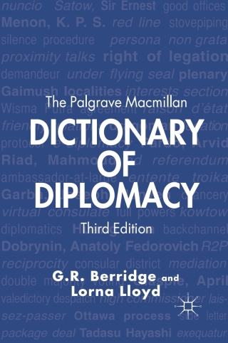 Cover image: The Palgrave Macmillan Dictionary of Diplomacy 3rd edition 9780230302983