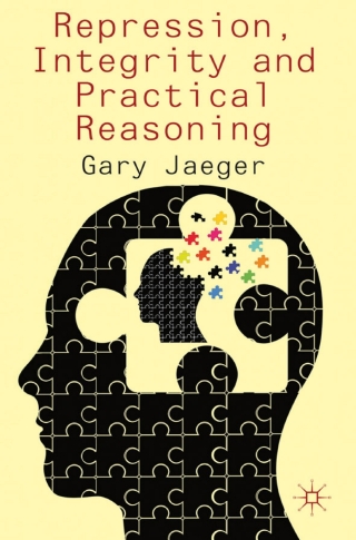 Cover image: Repression, Integrity and Practical Reasoning 9780230368507