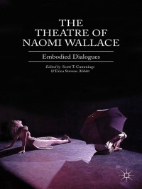Omslagafbeelding: The Theatre of Naomi Wallace 9781137017918