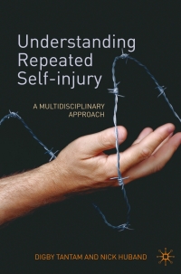 Cover image: Understanding Repeated Self-Injury 1st edition 9780230579392
