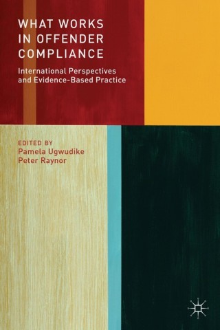Imagen de portada: What Works in Offender Compliance 9781137019516