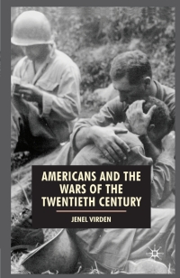 صورة الغلاف: Americans and the Wars of the Twentieth Century 1st edition 9780333726600