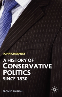 Immagine di copertina: A History of Conservative Politics Since 1830 2nd edition 9780333929735