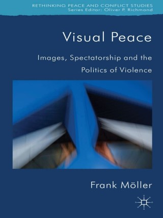 Cover image: Visual Peace 9781137020390