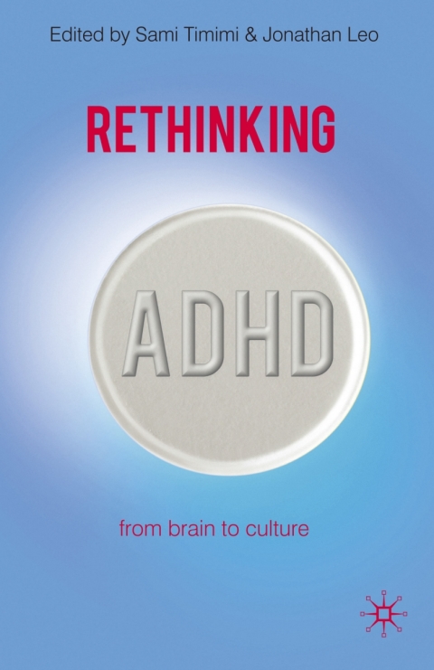 Rethinking ADHD: From Brain to Culture, 1st Edition - FULL INSTANT DOWNLOAD | PDF DOCX EPUB