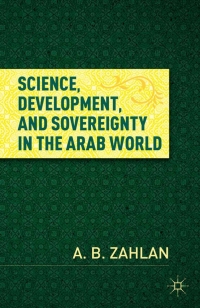 Titelbild: Science, Development, and Sovereignty in the Arab World 9781137020970