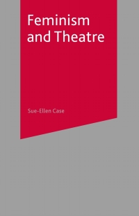 Cover image: Feminism and Theatre 1st edition 9780230521186