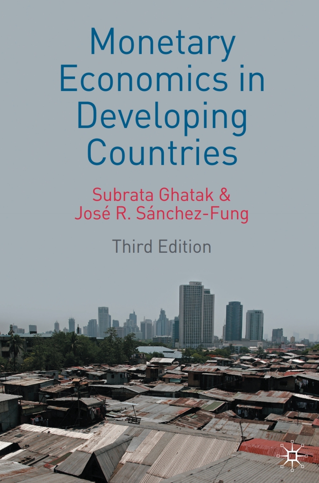 Monetary Economics in Developing Countries 3rd Edition