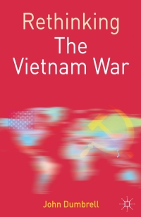 Imagen de portada: Rethinking the Vietnam War 1st edition 9780333984901