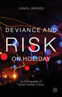 Omslagafbeelding: Deviance and Risk on Holiday 9781137022394