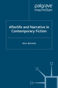 Cover image: Afterlife and Narrative in Contemporary Fiction 9780230364240