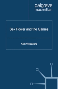 表紙画像: Sex, Power and the Games 9780230283190