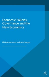 Imagen de portada: Economic Policies, Governance and the New Economics 9781349438242