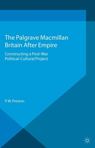 Immagine di copertina: Britain After Empire 9781137023827