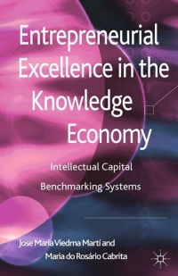 Omslagafbeelding: Entrepreneurial Excellence in the Knowledge Economy 9781137024060