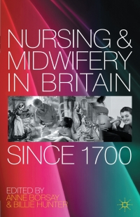 Cover image: Nursing and Midwifery in Britain Since 1700 1st edition 9780230247031