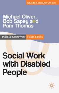 Immagine di copertina: Social Work with Disabled People 4th edition 9780230297951
